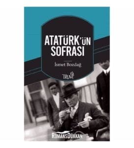 Atatürk'ün Sofrası