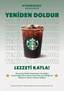 Starbucks'ta Yeniden Dolum Uygulamasıyla İkinci İçecek Hediye!