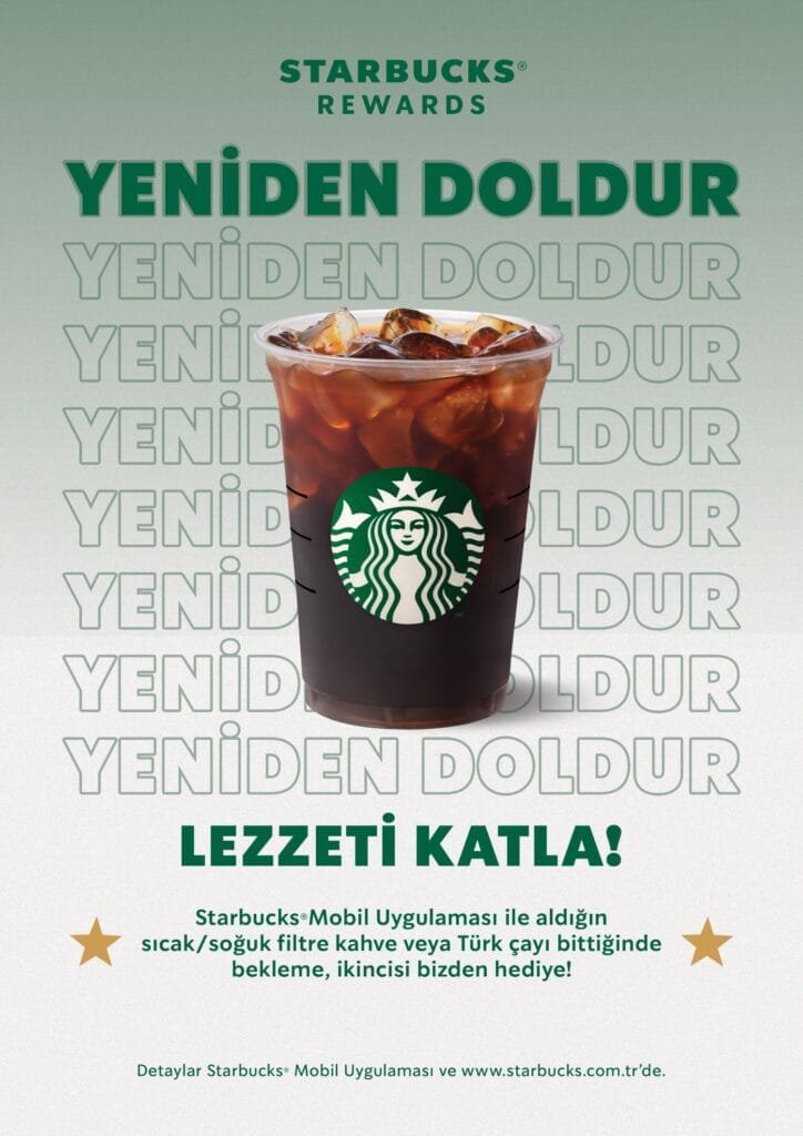 Starbucks'ta Yeniden Dolum Uygulamasıyla İkinci İçecek Hediye!